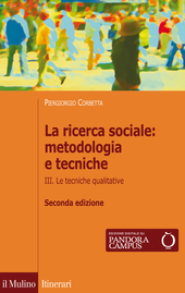 Copertina: La ricerca sociale: metodologia e tecniche-III. Le tecniche qualitative